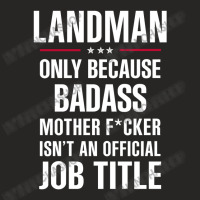 Gift For Badass Landman Ladies Fitted T-shirt | Artistshot