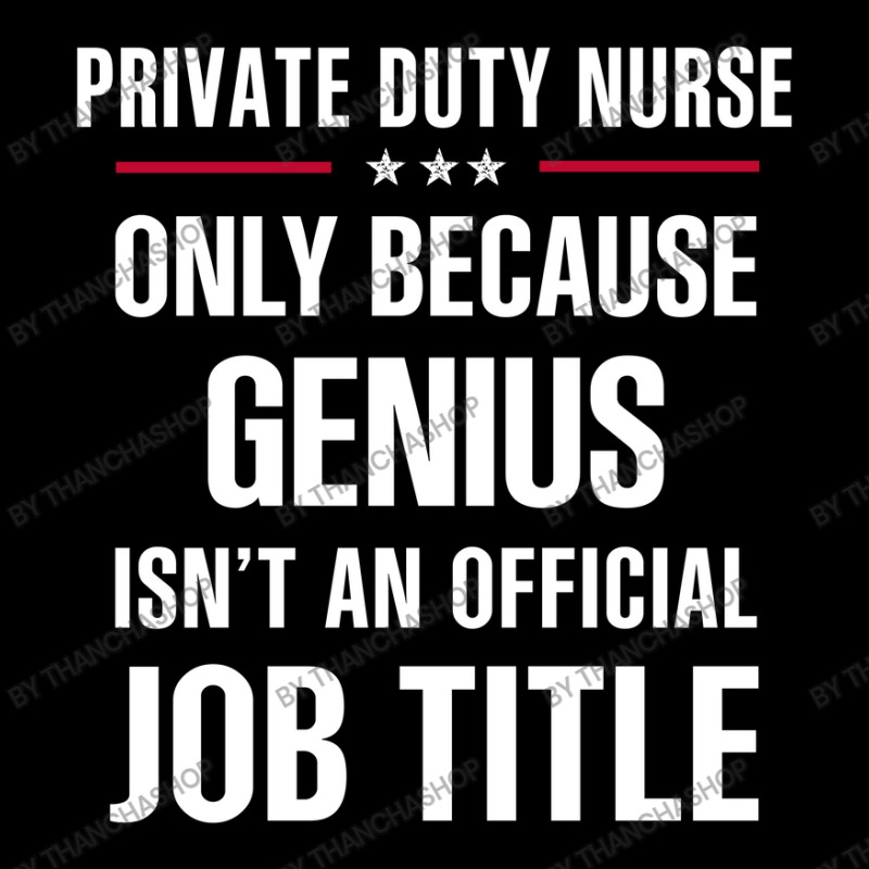 Gift For Genius Private Duty Nurse Youth Hoodie by thanchashop | Artistshot