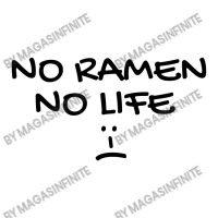 No Ramen No Life Sad Face | Ramen Noodles Lover V-neck Tee | Artistshot