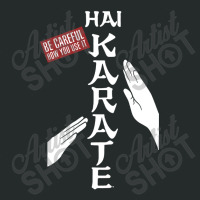 Hai Karate Be Careful Women's Triblend Scoop T-shirt | Artistshot