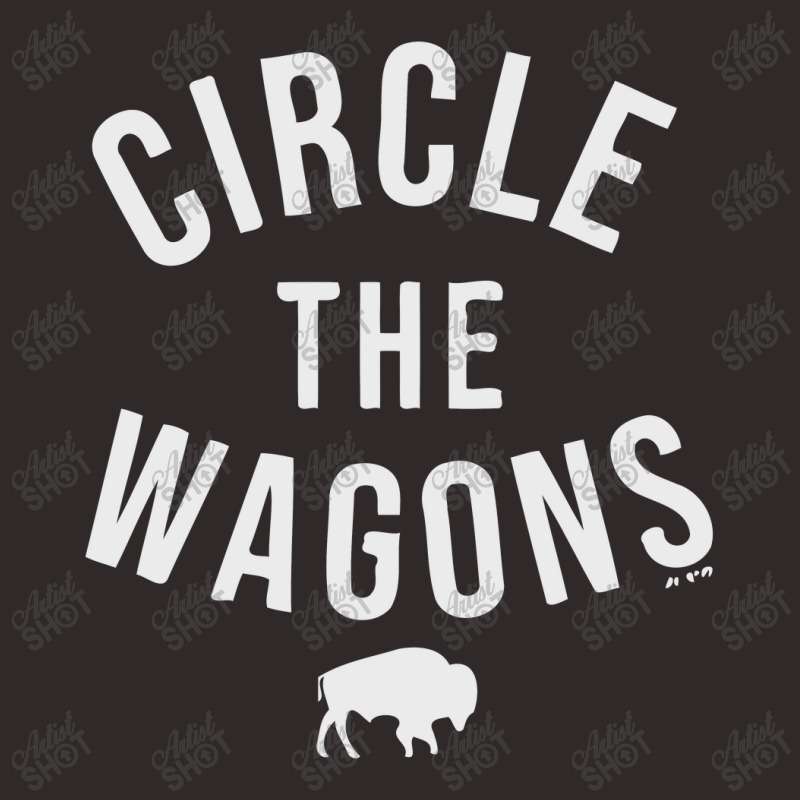 Circle The Wagons Racerback Tank by ThedistantT | Artistshot