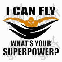 I Can Fly Whats Your Superpower Swimming Coffee Mug | Artistshot