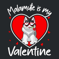 Alaskan Malamute Is My Valentine T  Shirt Alaskan Malamute Is My Valen Crewneck Sweatshirt | Artistshot