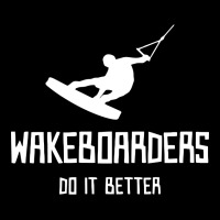 Wakeboarders Do It Better Funny Throw Pillow | Artistshot