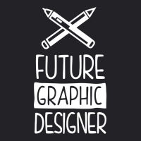 Future Graphic Designer Funny Youth Tee | Artistshot