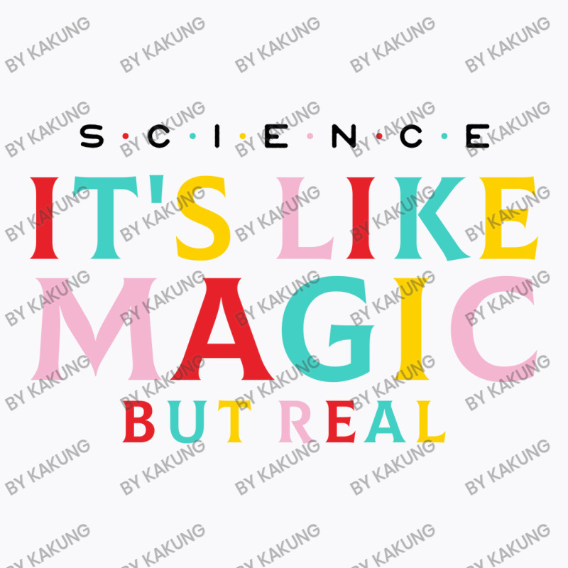 Science Is Like Magic T-shirt | Artistshot