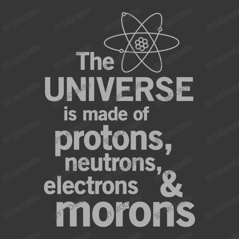 The Universe Is Made Of Protons, Neutrons, Electrons And Morons Toddler Hoodie by MOON99 | Artistshot