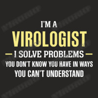 Virologist I Solve Problems Funny Gift Ladies Fitted T-shirt | Artistshot