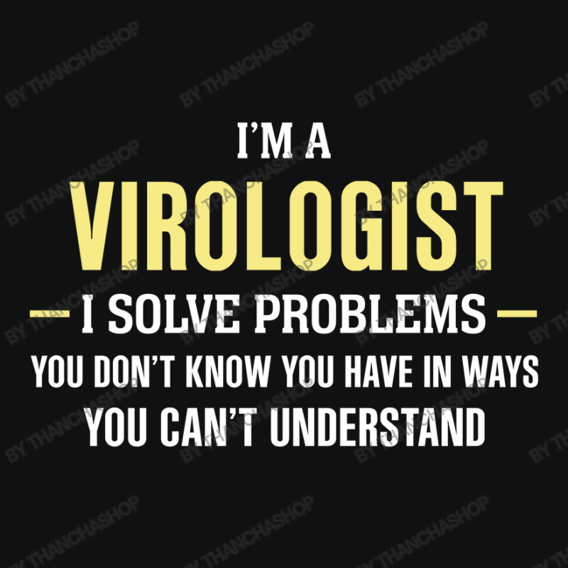 Virologist I Solve Problems Funny Gift Baby Beanies by thanchashop | Artistshot