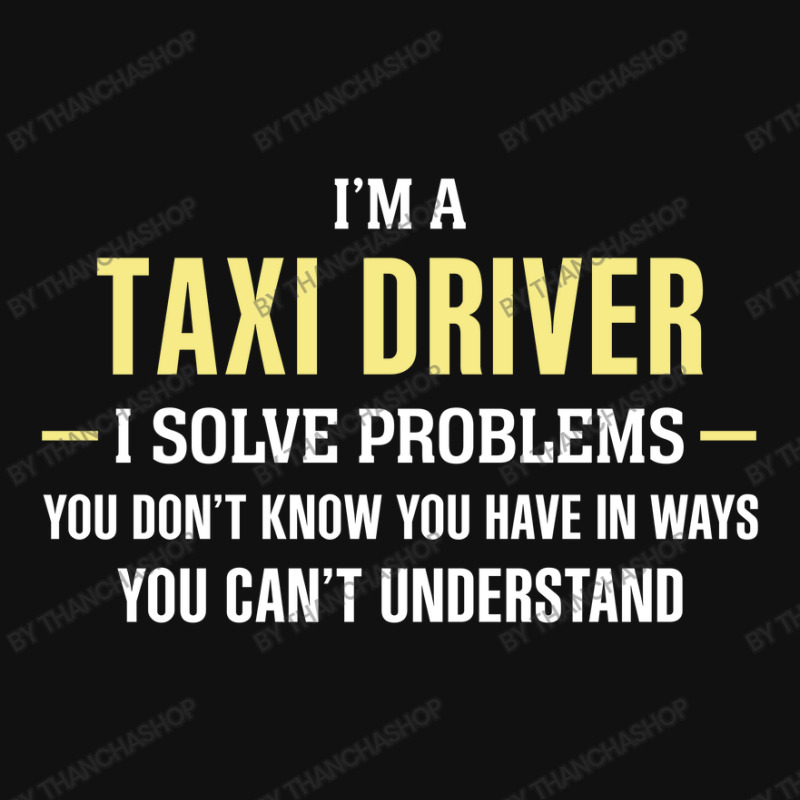 Taxi Driver I Solve Problems Funny Gift Baby Bibs by thanchashop | Artistshot