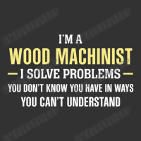 Wood Machinist I Solve Problems Funny Gift Baby Bodysuit | Artistshot