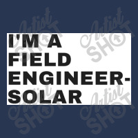 I'm A Field Engineer-solar Ladies Denim Jacket | Artistshot