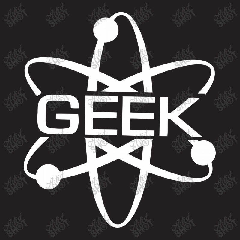 Geek Atom Funny T-shirt | Artistshot