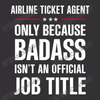 Airline Ticket Agent Because Badass Isn't A Job Title Vintage Hoodie And Short Set | Artistshot