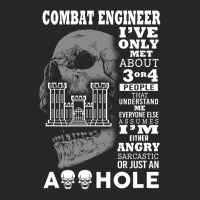 Combat Engineer Shirt I've Only Met About 3 Or 4 People Ladies Fitted T-shirt | Artistshot