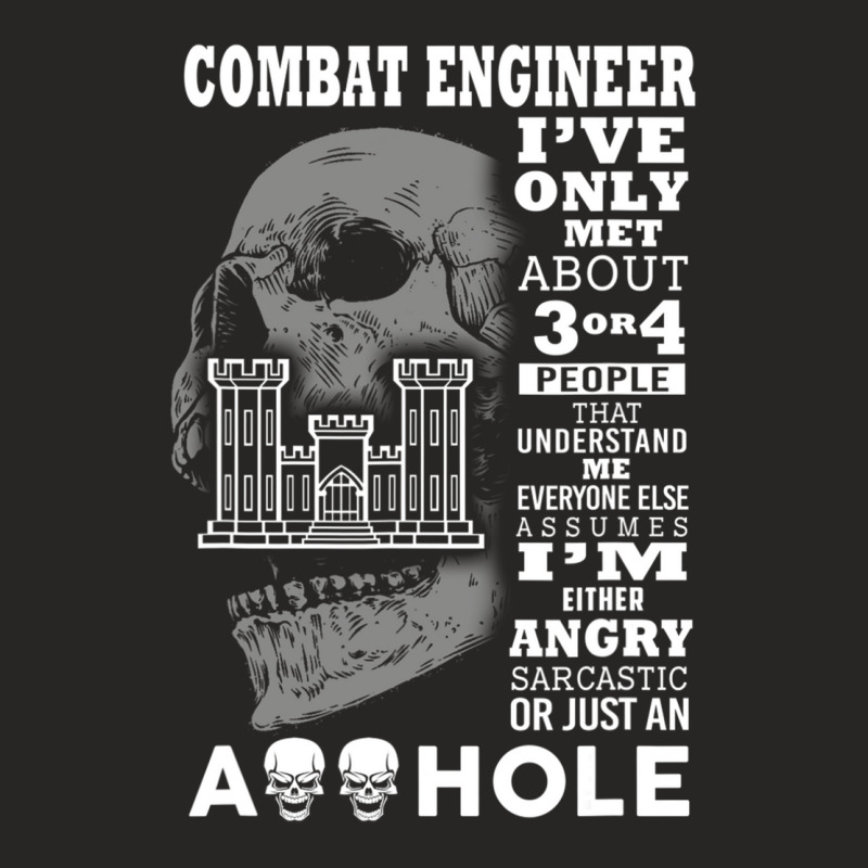 Combat Engineer Shirt I've Only Met About 3 Or 4 People Ladies Fitted T-Shirt by tamkyfashions | Artistshot