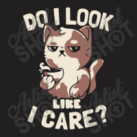 Do I Look Like I Care   Lazy Cute Coffee Cat Gift T-shirt | Artistshot