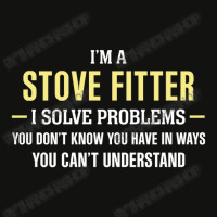 Stove Fitter I Solve Problems Funny Gift Scorecard Crop Tee | Artistshot