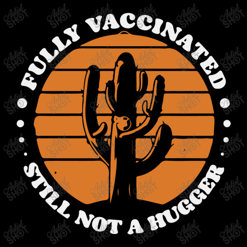 Fully Vaccinated Still Not A Hugger Toddler Sweatshirt by ton1 | Artistshot