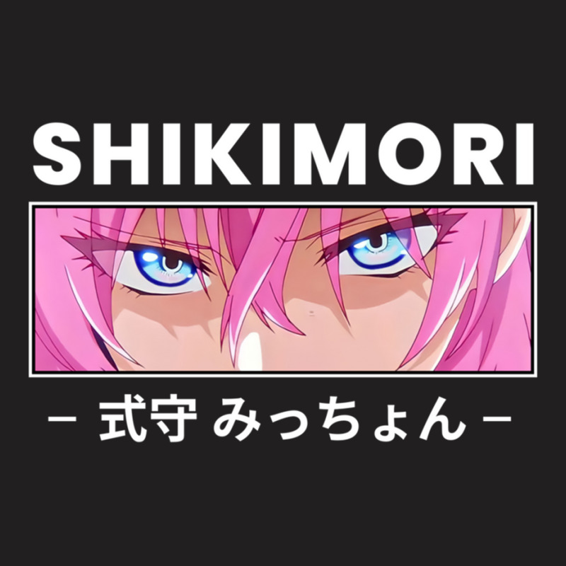 Shikimori Eyes - Kawaii Dake Ja Nai Shikimori San T-shirt | Artistshot