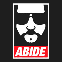 Dude Abide Big Lebowski Jeff Bridges Classic T-shirt | Artistshot