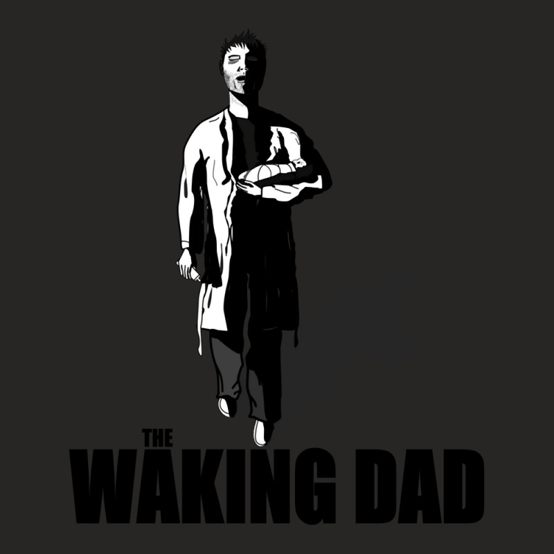 The Waking Dad-kayzr Ladies Fitted T-Shirt by mckeebeckett3l9yxd | Artistshot