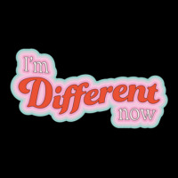 I'm Different Now Groovy Quote Color Variation Pocket T-shirt | Artistshot