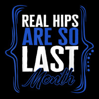 Hip Surgery Real Hips Are So Last Month Bionic Broken Hip Re T Shirt Baby Bibs | Artistshot