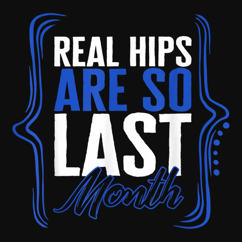 Hip Surgery Real Hips Are So Last Month Bionic Broken Hip Re T Shirt Crop Top by sarlesfo | Artistshot