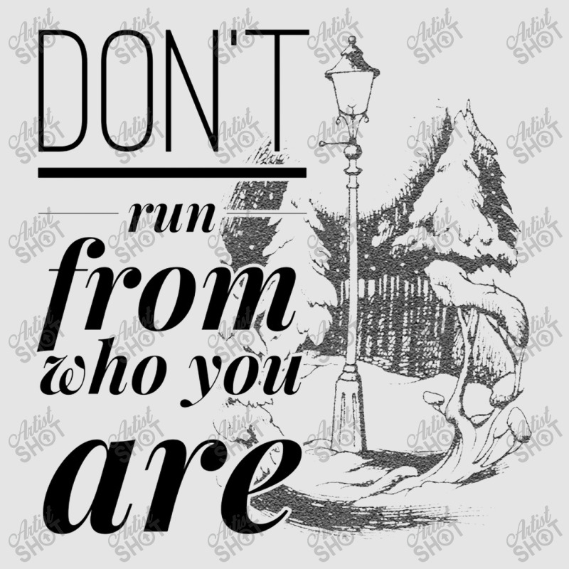 Don't Run From Who You Are   Narnia Exclusive T-shirt by mrdjpancake | Artistshot