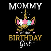 Mommy Of The Birthday Girl Unicorn Pocket T-shirt | Artistshot