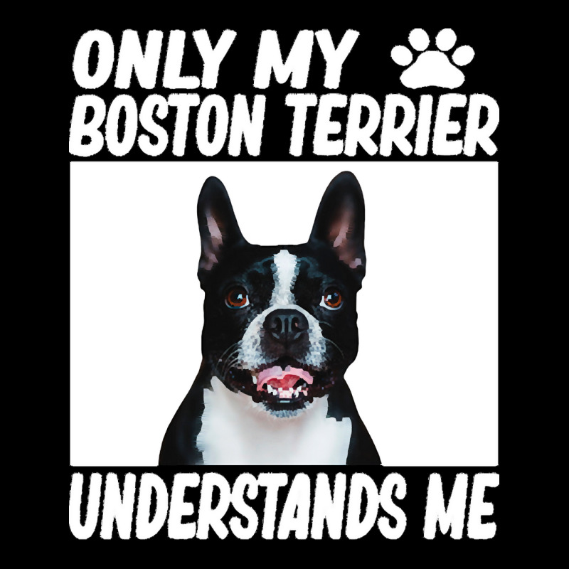 Boston Terrier T  Shirtonly My Boston Terrier Understands Me Boston Te Toddler Sweatshirt by lgraham760 | Artistshot