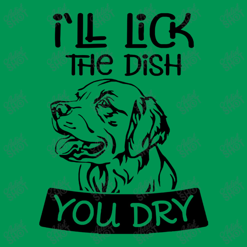 Dog  Ill Lick The Dish You Dry Dog Classic T-shirt | Artistshot