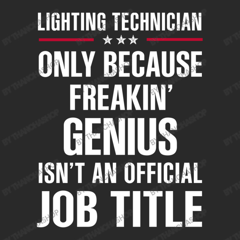 Gift For Freakin' Genius Lighting Technician Toddler T-shirt by thanchashop | Artistshot