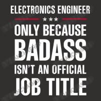 Electronics Engineer Because Badass Isn't A Job Title Champion Hoodie | Artistshot