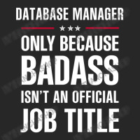 Database Manager Because Badass Isn't A Job Title Women's Pajamas Set | Artistshot