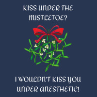 I Wouldn't Kiss You Under Anesthetic - Funny Christmas Design 1 Men Denim Jacket | Artistshot