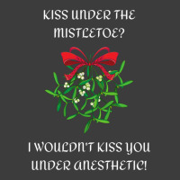 I Wouldn't Kiss You Under Anesthetic - Funny Christmas Design 1 Men's Polo Shirt | Artistshot