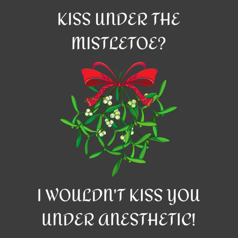 I Wouldn't Kiss You Under Anesthetic - Funny Christmas Design 1 Men's Polo Shirt | Artistshot