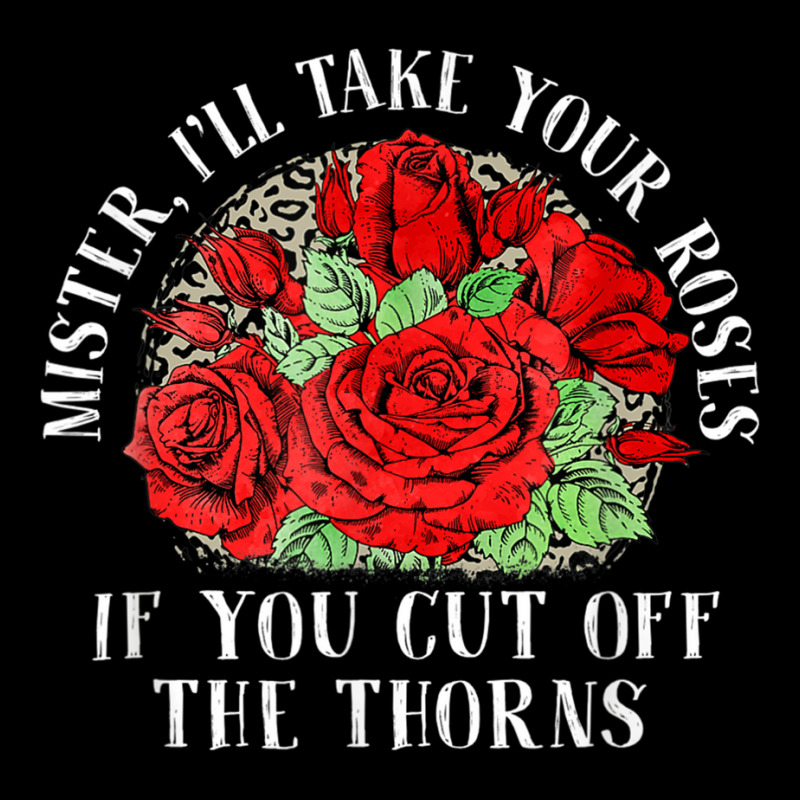 Mister I'll Take Your Roses If You Cut Off The Thorns Men's 3/4 Sleeve Pajama Set | Artistshot