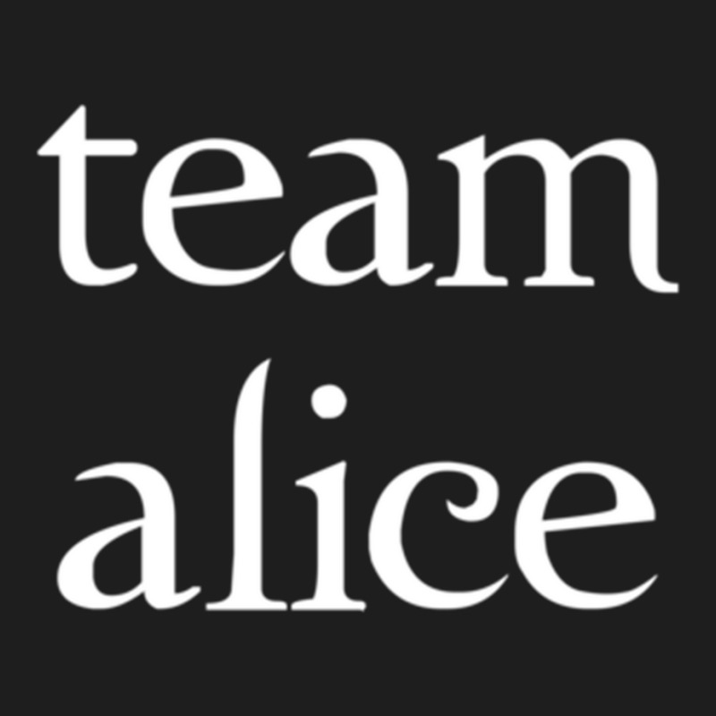 Team Alice Classic T-shirt by ANITRAMATHIS | Artistshot