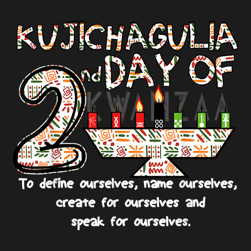 Kwanzaa Seven Principles Kujichagulia 2nd Day Of Kwanzaa T Shirt Hoodie & Jogger set by toraprqwfg | Artistshot