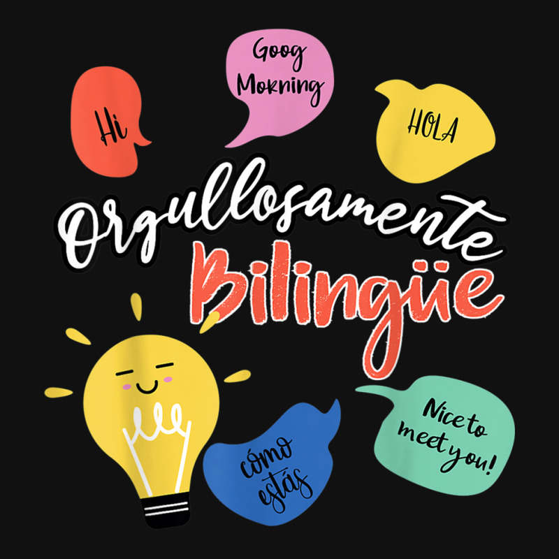 Orgullosamente Bilingue Maestra Graphic T-shirt by ColleenDChamplin | Artistshot