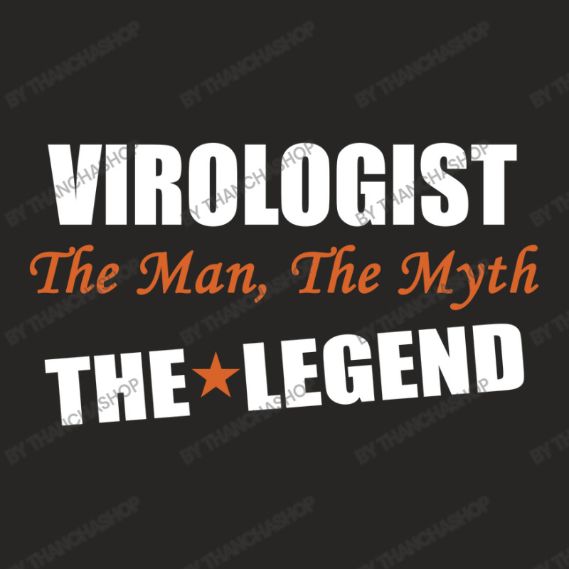 Virologist The Man, The Myth The Legend Ladies Fitted T-Shirt by thanchashop | Artistshot