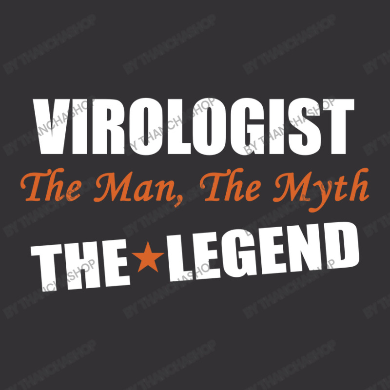 Virologist The Man, The Myth The Legend Vintage Hoodie by thanchashop | Artistshot