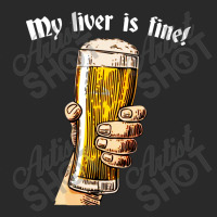 My Liver Is Fine Toddler T-shirt | Artistshot