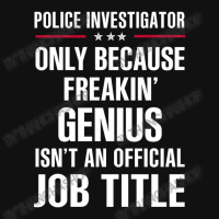 Gift For Freakin' Genius Police Investigator Baby Bibs | Artistshot