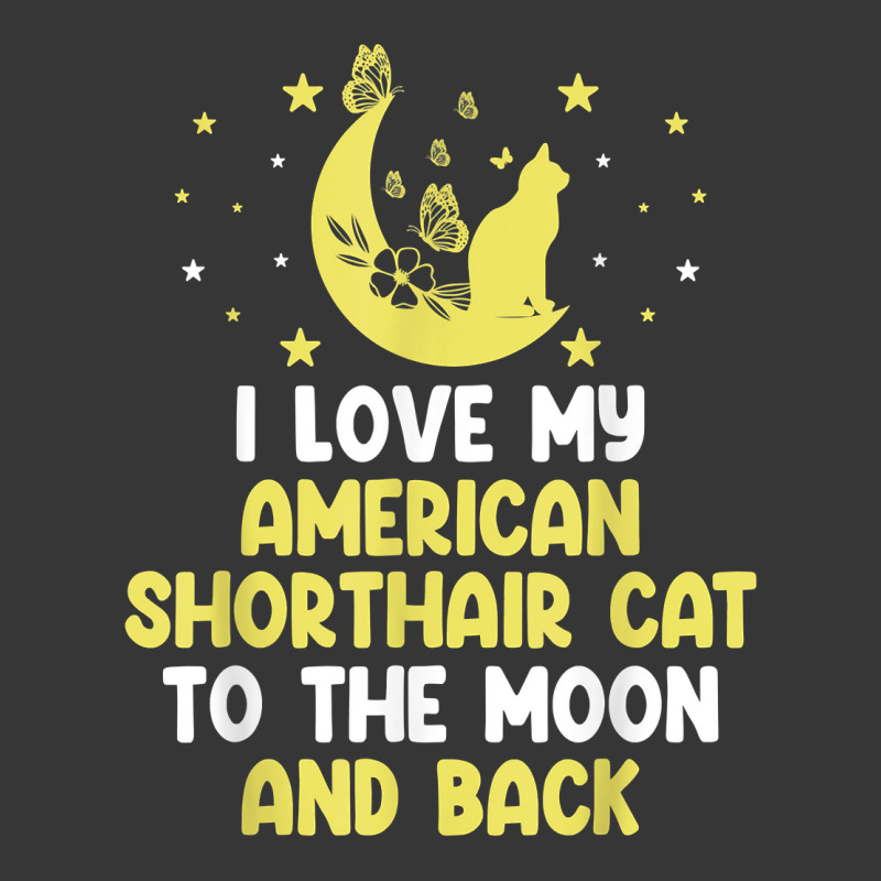 I Love My American Shorthair Cat To Moon Cat Lover Funny T Shirt Toddler Hoodie by anitrasargisg5b | Artistshot