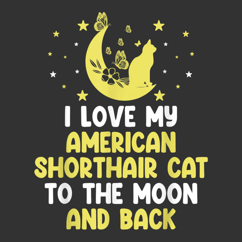 I Love My American Shorthair Cat To Moon Cat Lover Funny T Shirt Baby Bodysuit by anitrasargisg5b | Artistshot