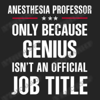 Gift For Genius Anesthesia Professor 3/4 Sleeve Shirt | Artistshot